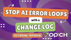 Stop AI Error Loops with a Change Log